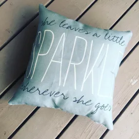 She leaves a little sparkle wherever she goes | Pillow/Pillowcase | Gray | 17 x 17